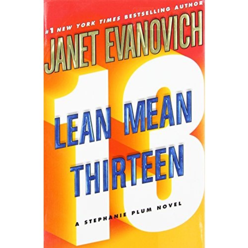 Lean Mean Thirteen (Stephanie Plum, No. 13) (Hardcover)
